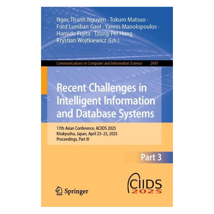 Springer Recent Challenges in Intelligent Information and Database Systems (Englisch, Softcover, Ford, Matsuo Tokuro) (61649459)
