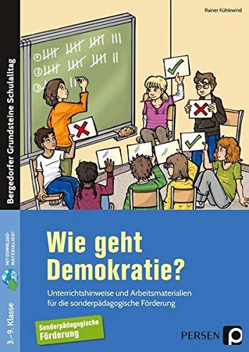 Rainer Kühlewind - Wie geht Demokratie? - Förderschule: Unterrichtshinweise und Arbeitsmaterialien für die sonderpädagogische Förderung (3. bis 9. Klasse) (Bergedorfer Grundsteine Schulalltag - SoPäd) - Preis vom 09.10.2026 07:28:09 h