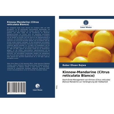 Kinnow-Mandarine (Citrus reticulata Blanco), Taschenbuch von Babar Ehsan Bajwa, Verlag Unser Wissen, 978-620-2-72728-0