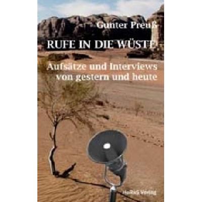 Rufe in die Wüste, Taschenbuch von Gunter Preuss, HeRaS Verlag, 978-3-95914-035-5