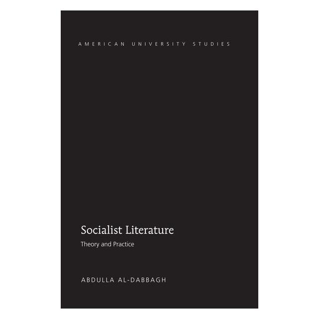Peter Lang Al-Dabbagh:Socialist Literature (Englisch, Hardcover, Abdulla M. Al-Dabbagh) (67748125)