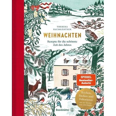 Weihnachten, Gebundene Ausgabe von Theresa Baumgärtner, Brandstätter Verlag, 978-3-7106-0332-7