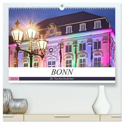 BONN für Nachtschwärmer (hochwertiger Premium Wandkalender 2026 DIN A2 quer), Kunstdruck in Hochglanz