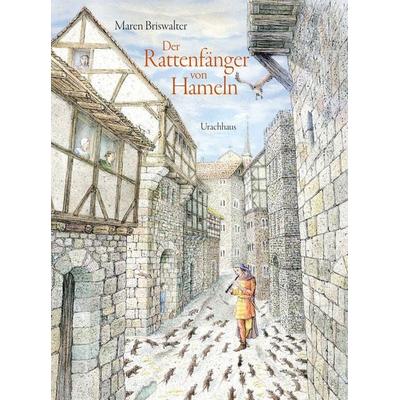 Der Rattenfänger von Hameln, Gebundene Ausgabe von Frank Berger, Urachhaus, 978-3-8251-7857-4