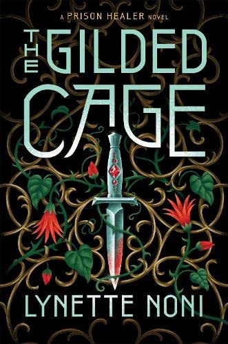 Lynette Noni - The Gilded Cage: the thrilling, unputdownable sequel to The Prison Healer - Preis vom 05.10.2026 03:47:11 h
