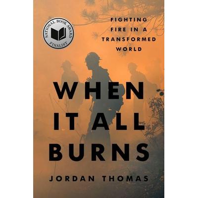 When It All Burns, Gebundene Ausgabe von Jordan Thomas, Random House N.Y., 978-0-593-54482-2