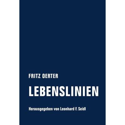 Lebenslinien, Taschenbuch von Fritz Oerter, Verbrecher, 978-3-95732-525-9