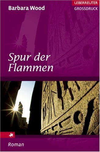 Barbara Wood - Spur der Flammen - Preis vom 10.10.2026 11:48:34 h