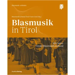 Blasmusik in Tirol, Fachbücher von Franz Gratl, Blasmusikverband Tirol