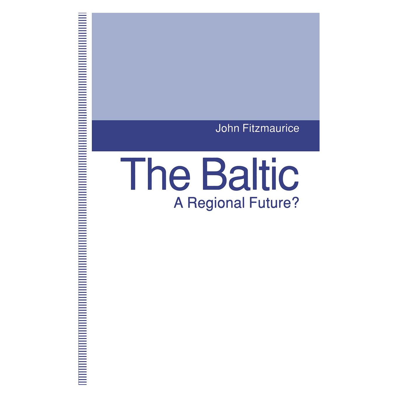 Palgrave Macmillan Uk The Baltic (Englisch, Hardcover, John Fitzmaurice) (9780333555859)