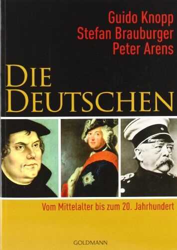 Guido Knopp - Die Deutschen: Vom Mittelalter bis zum 20. Jahrhundert - Preis vom 01.10.2026 17:08:56 h