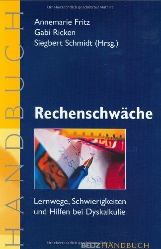 Annemarie Fritz - Handbuch Rechenschwäche: Lernwege, Schwierigkeiten und Hilfen bei Dyskalkulie (Beltz Handbuch) - Preis vom 11.10.2026 03:10:56 h