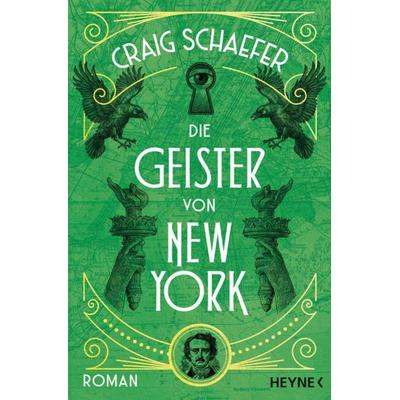 Die Geister von New York, Taschenbuch von Craig Schaefer, Heyne