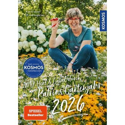 Mit Herz & Gabel durch Katrins Gartenjahr 2026, Taschenbuch von Katrin Iskam, Kosmos, 978-3-440-18260-4