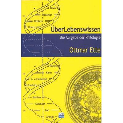 ÜberLebenswissen, Taschenbuch von Ottmar Ette, Kulturverlag Kadmos Berlin, 978-3-931659-60-8