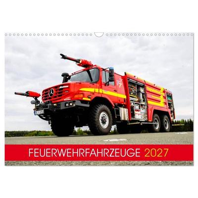 Feuerwehrfahrzeuge (Wandkalender 2027 DIN A3 quer), CALVENDO Monatskalender