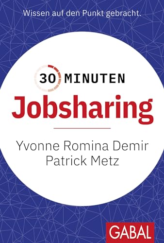 Demir, Yvonne Romina - 30 Minuten Jobsharing - Preis vom 09.10.2026 07:28:09 h