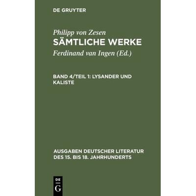 Lysander und Kaliste, Gebundene Ausgabe von Philipp Zesen, De Gruyter, 978-3-11-010971-9