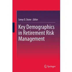 Key Demographics in Retirement Risk Management, Fachbücher