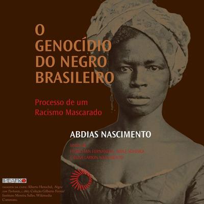 O Genocídio do negro brasileiro - Abdias Nascimento, Audio, 9788527312219