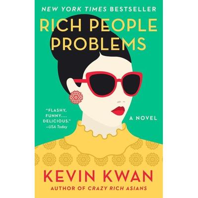 Rich People Problems, Taschenbuch von Kevin Kwan, KNV Besorgung, 978-0-525-43237-1