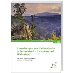 Ausweisungen von Nationalparks in Deutschland - Akzeptanz un, Fachbücher von Hansjörg Küster, Hans-Peter Ziemek, Hans-Werner Frohn