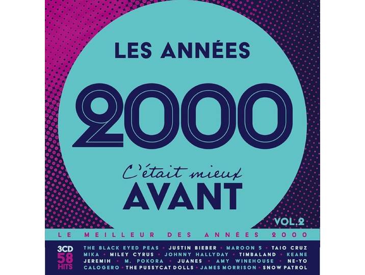 Les Années 2000, C'était Mieux Avant Vol.2