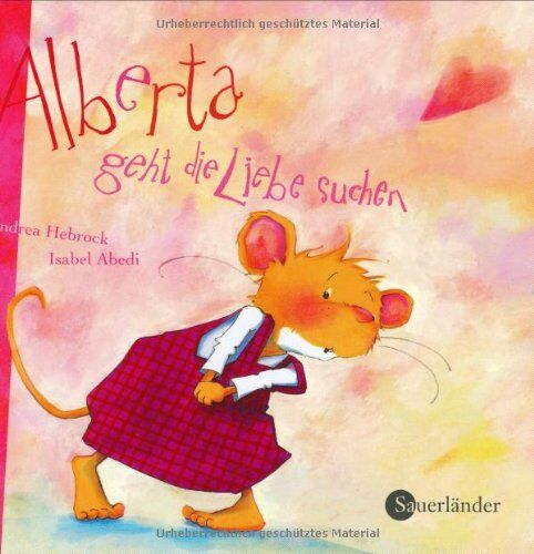 Isabel Abedi - Alberta geht die Liebe suchen - Preis vom 09.10.2026 07:28:09 h