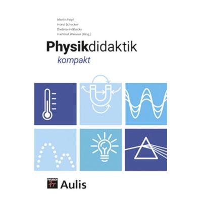 Physikdidaktik kompakt, Taschenbuch von Martin Hopf,Horst Schecker,Dietmar Höttecke,Hartmut Wiesner, Aulis Verlag in Friedrich Verlag GmbH,