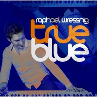 True Blue - Raphael Wressnig, CD