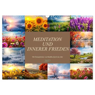 Meditation und innerer Frieden (Wandkalender 2027 DIN A3 quer), CALVENDO Monatskalender