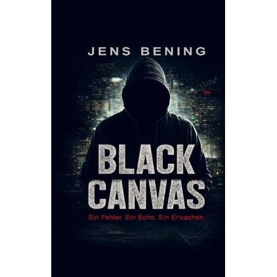 Black Canvas, Taschenbuch von Jens Bening, Mybestseller, 978-94-038-7157-8