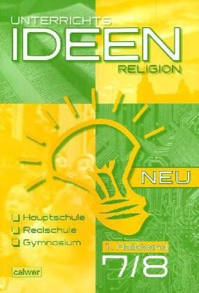 Hartmut Rupp - Unterrichtsideen Religion Neu 7./8. Schuljahr 1. Halbband: Arbeitshilfen für den Religionsunterricht Hauptschule, Realschule, Gymnasium. Im Auftrag ... in Baden und Württemberg (RPE) - Preis vom 14.10.2026 23:07:16 h