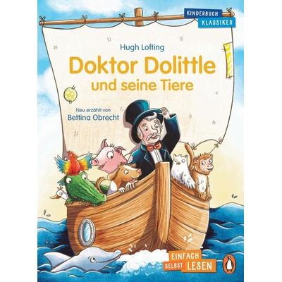Doktor Dolittle und seine Tiere, Gebundene Ausgabe von Hugh Lofting,Bettina Obrecht, Penguin Junior, 978-3-328-30129-5