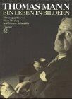 Hans Wysling - Thomas Mann. Ein Leben in Bildern. - Preis vom 13.10.2026 11:25:28 h