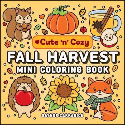 Fall Harvest Mini Coloring Book, Taschenbuch von , Adams Media, 978-1-5072-2687-2