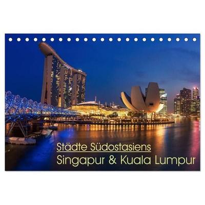 Städte Südostasiens - Singapur & Kuala Lumpur (Tischkalender 2027 DIN A5 quer), CALVENDO Monatskalender