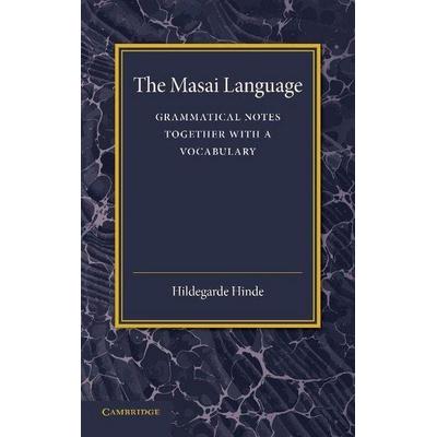 The Masai Language, Taschenbuch von , Cambridge Academic, 978-1-107-66990-1