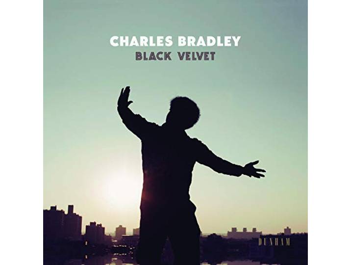 Charles Bradley - Black Velvet