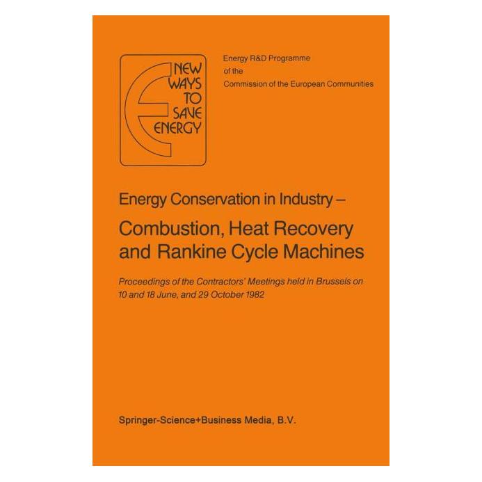 Springer Energy Conserve in Industry - Combustion, Heat Recovery and Rankine Cycle Machines (61644399)
