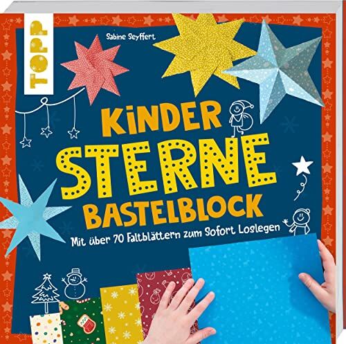 Sabine Seyffert - Kinder-Sterne-Bastelblock: Mit über 70 Faltblättern zum sofort Loslegen - Preis vom 16.10.2026 11:41:07 h