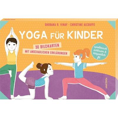 Yoga für Kinder. 30 Bildkarten mit anschaulichen Erklärungen, Sonstige von Shobana R. Vinay, Anaconda