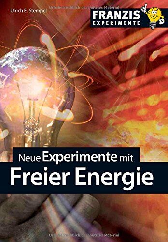 Ulrich E. Stempel - Neue Experimente mit Freier Energie - Preis vom 30.09.2026 09:01:18 h