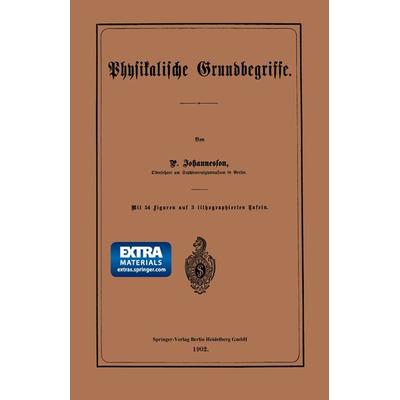 Physikalische Grundbegriffe, Taschenbuch von P. Johannesson, Springer Berlin, 978-3-662-31925-3