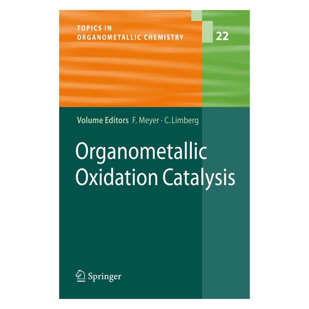 Springer Organometallic Oxidation Catalysis (Englisch, Softcover, Christian Limberg, Franc Meyer) (55373633)