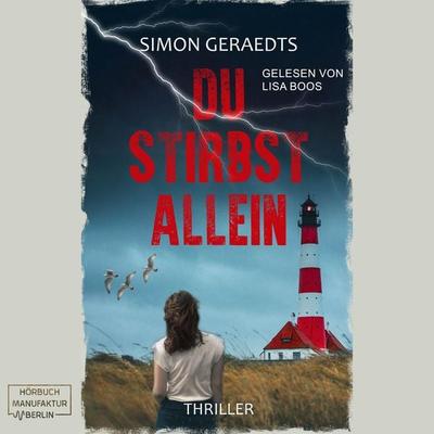 Du stirbst allein - Simon Geraedts, Audio, 4251888708151