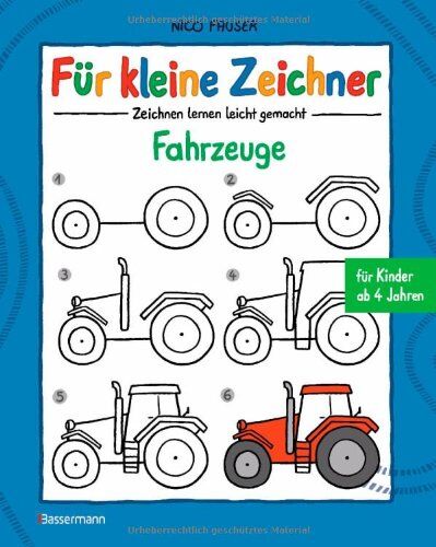 Nico Fauser - Für kleine Zeichner - Fahrzeuge: Zeichnen lernen leicht gemacht für Kinder ab 4 Jahren - Preis vom 02.10.2026 23:42:20 h