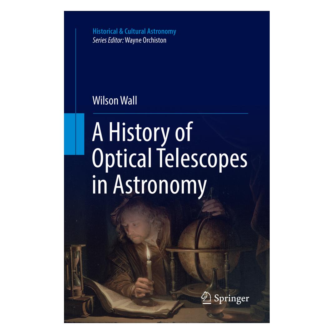 Springer A History of Optical Telescopes in Astronomy (Englisch, Softcover, Wilson Wall) (56107445)