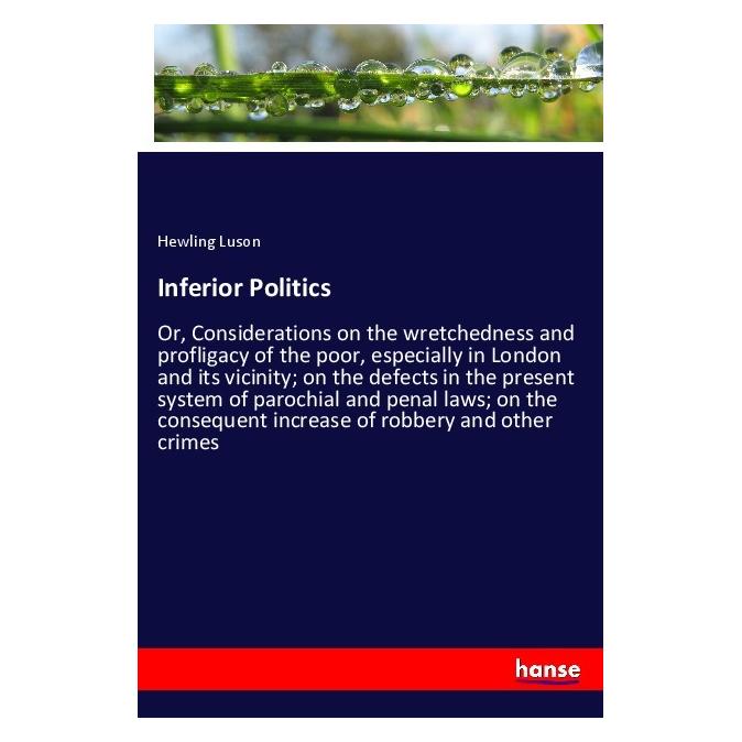 Hansebooks Inferior Politics (Englisch, Softcover, Hewling Luson) (55997709)