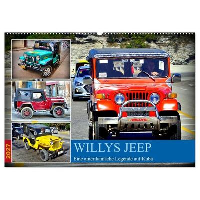 Willys Jeep - Eine amerikanische Legende auf Kuba (Wandkalender 2027 DIN A2 quer), CALVENDO Monatskalender